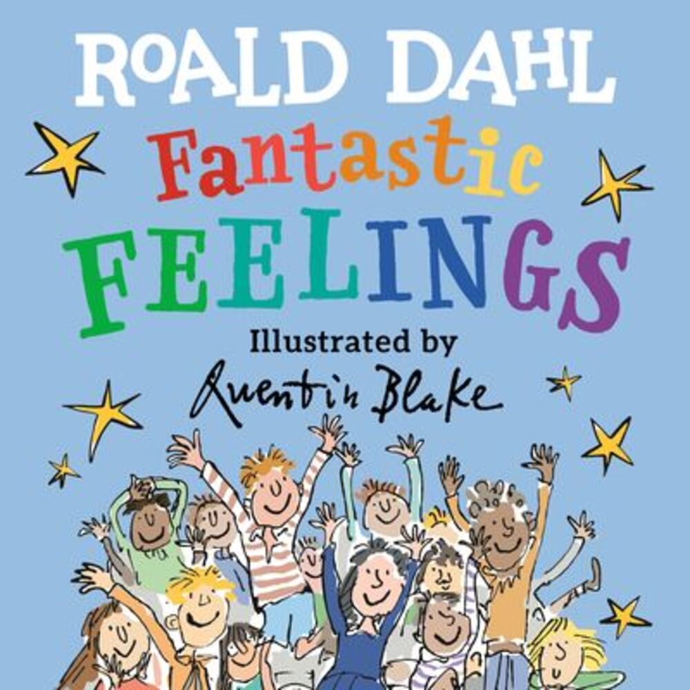 Fantastic Feelings -- Roald Dahl